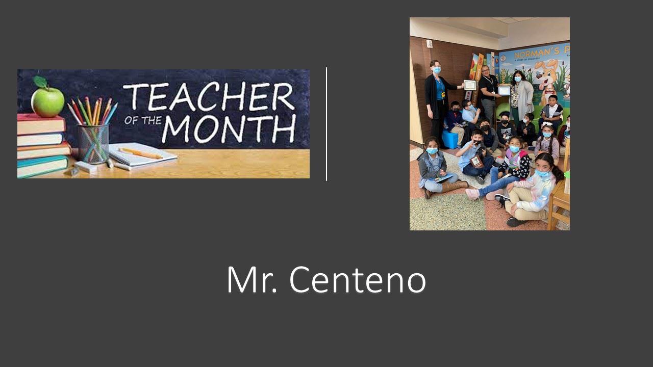  Teacher-of-the-Month Mr. Centeno
